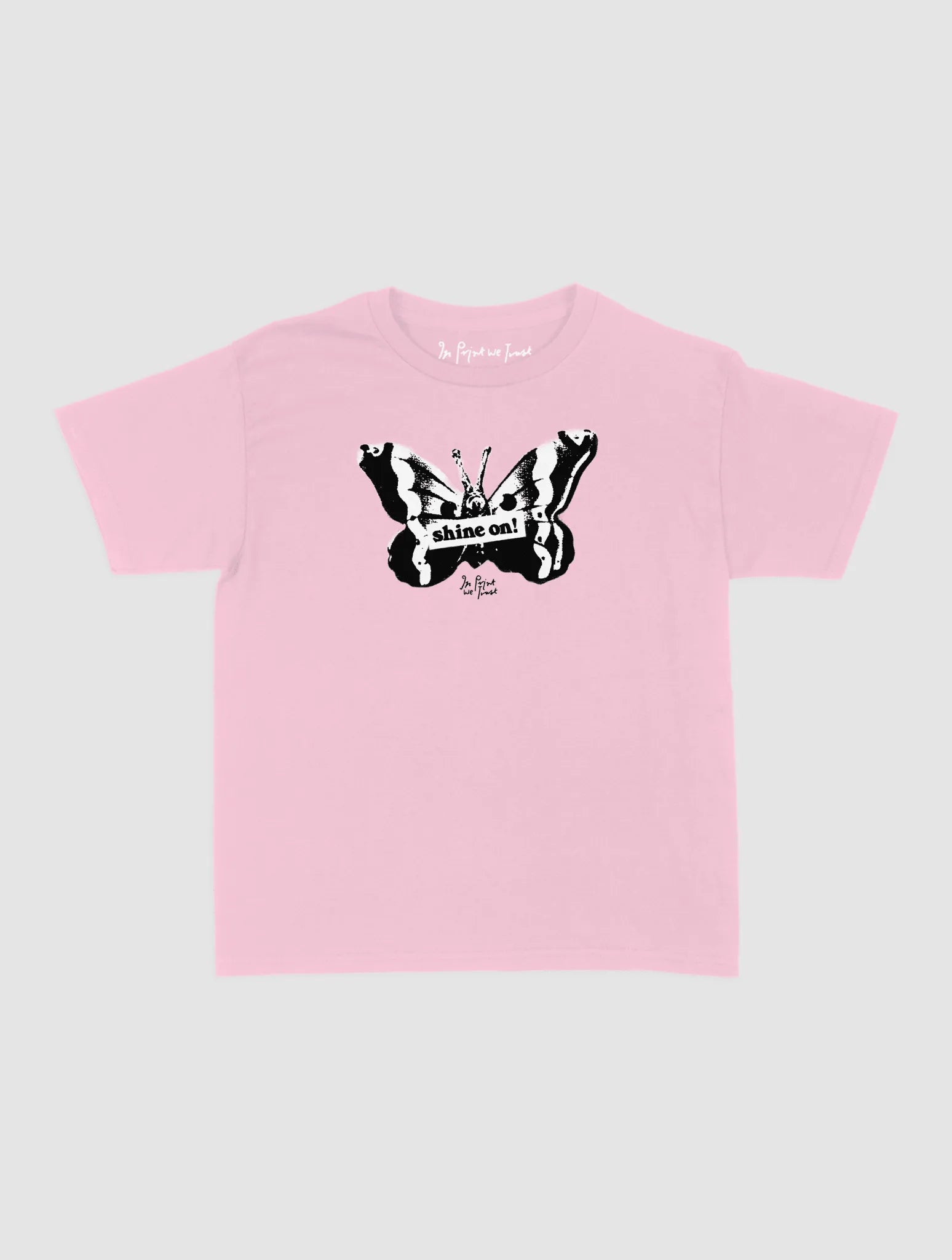 shine on baby tee - In Print We Trust