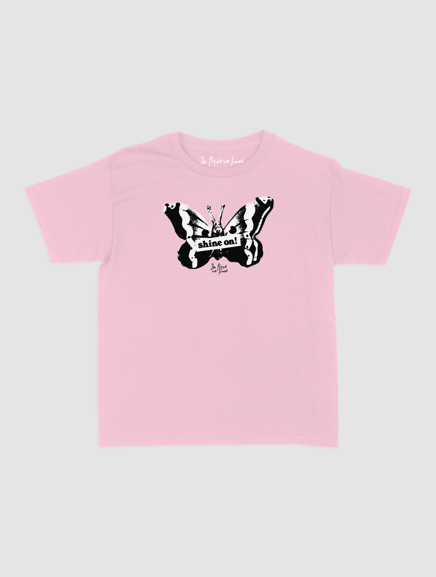 shine on baby tee - In Print We Trust