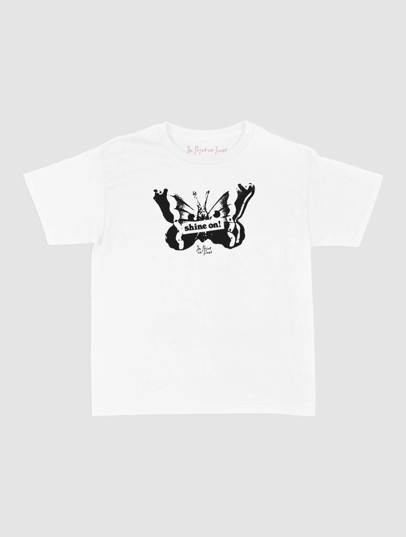 shine on baby tee - In Print We Trust