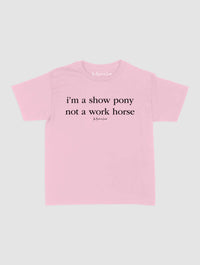 show pony baby tee - In Print We Trust