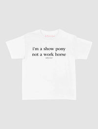 show pony baby tee - In Print We Trust