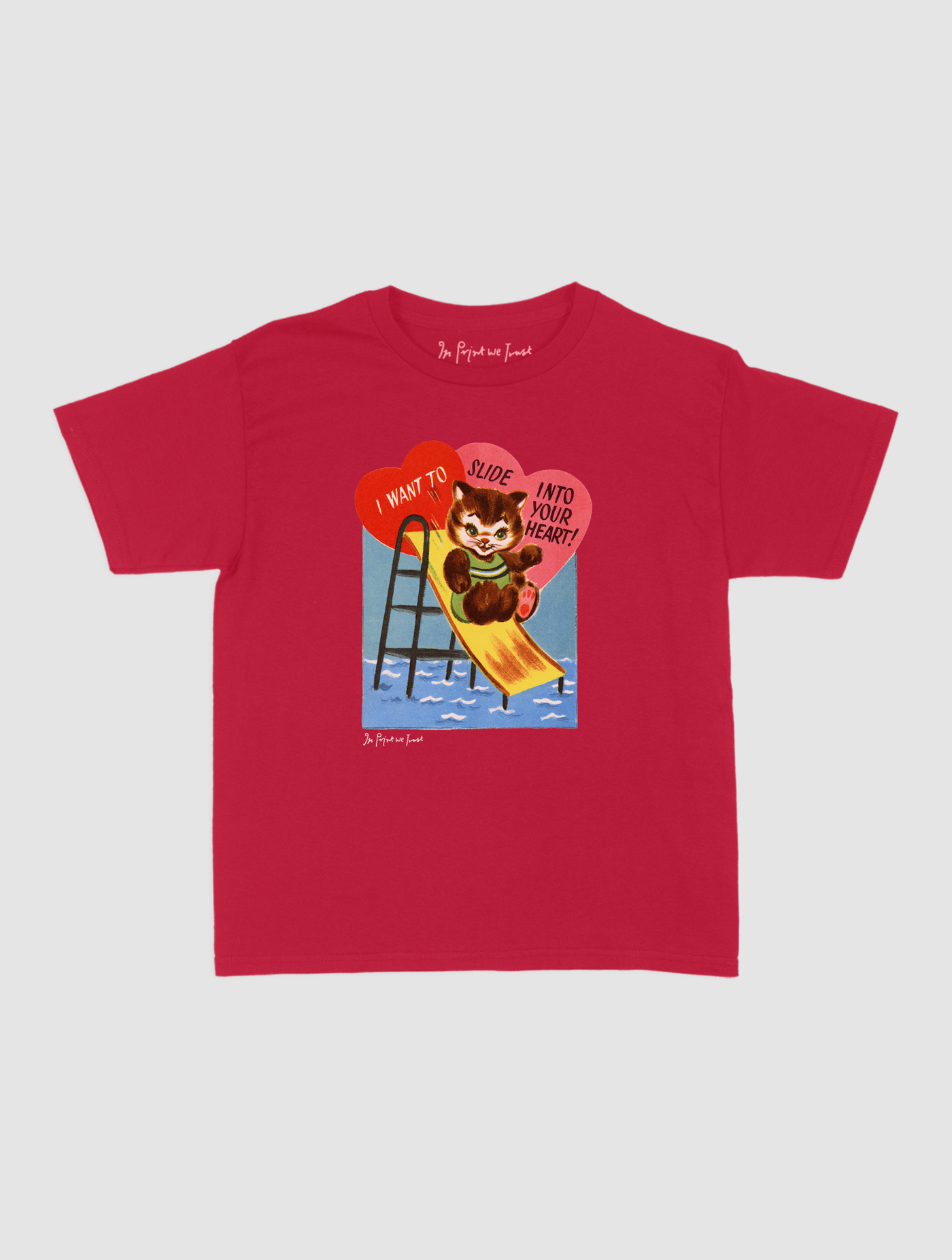 slide into your heart baby tee - In Print We Trust