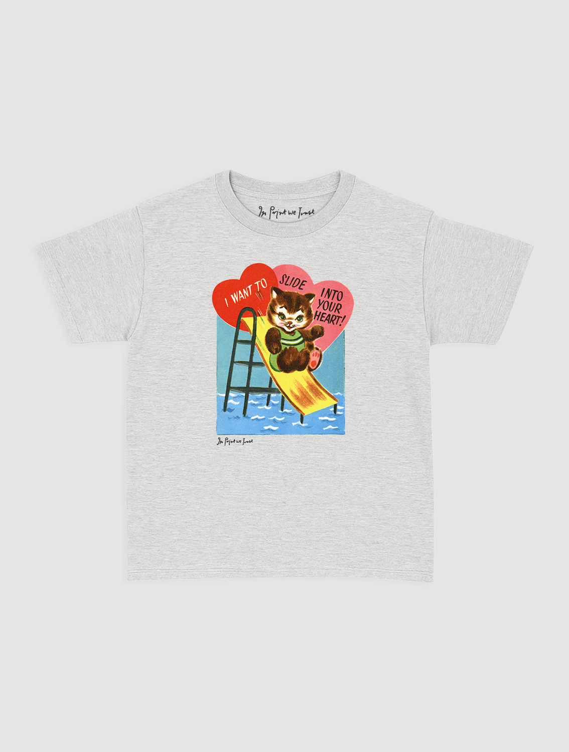 slide into your heart baby tee - In Print We Trust