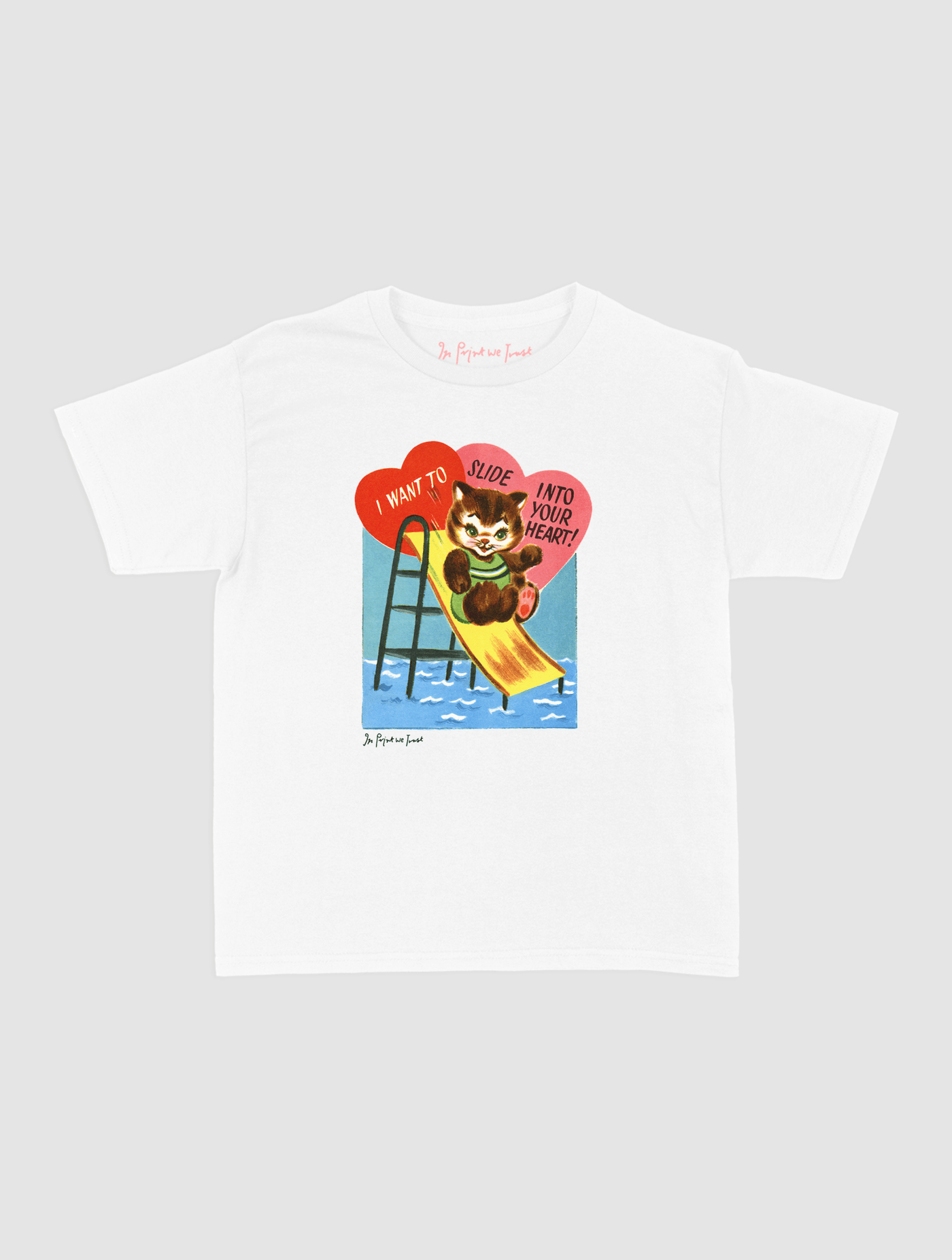 slide into your heart baby tee - In Print We Trust