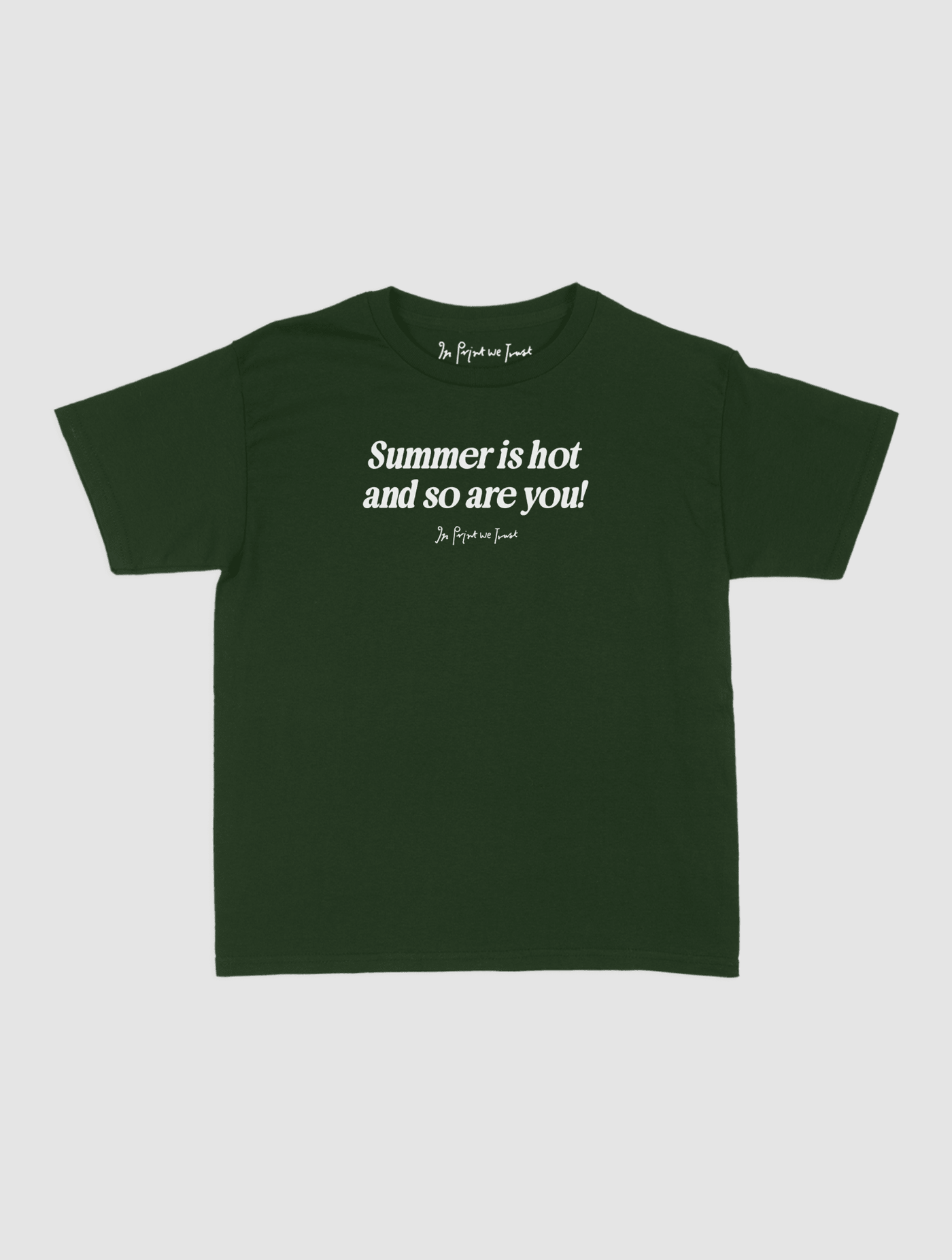 so are you baby tee - In Print We Trust