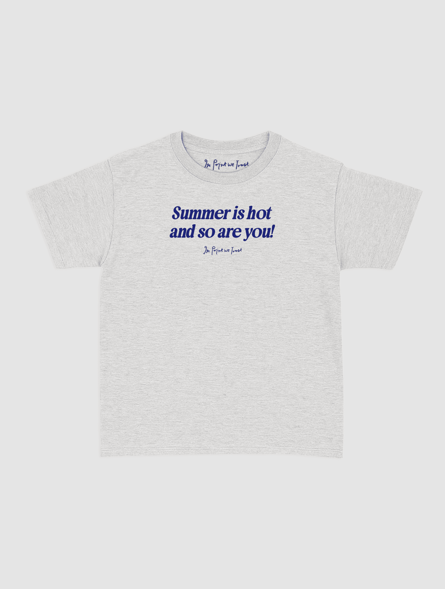 so are you baby tee - In Print We Trust