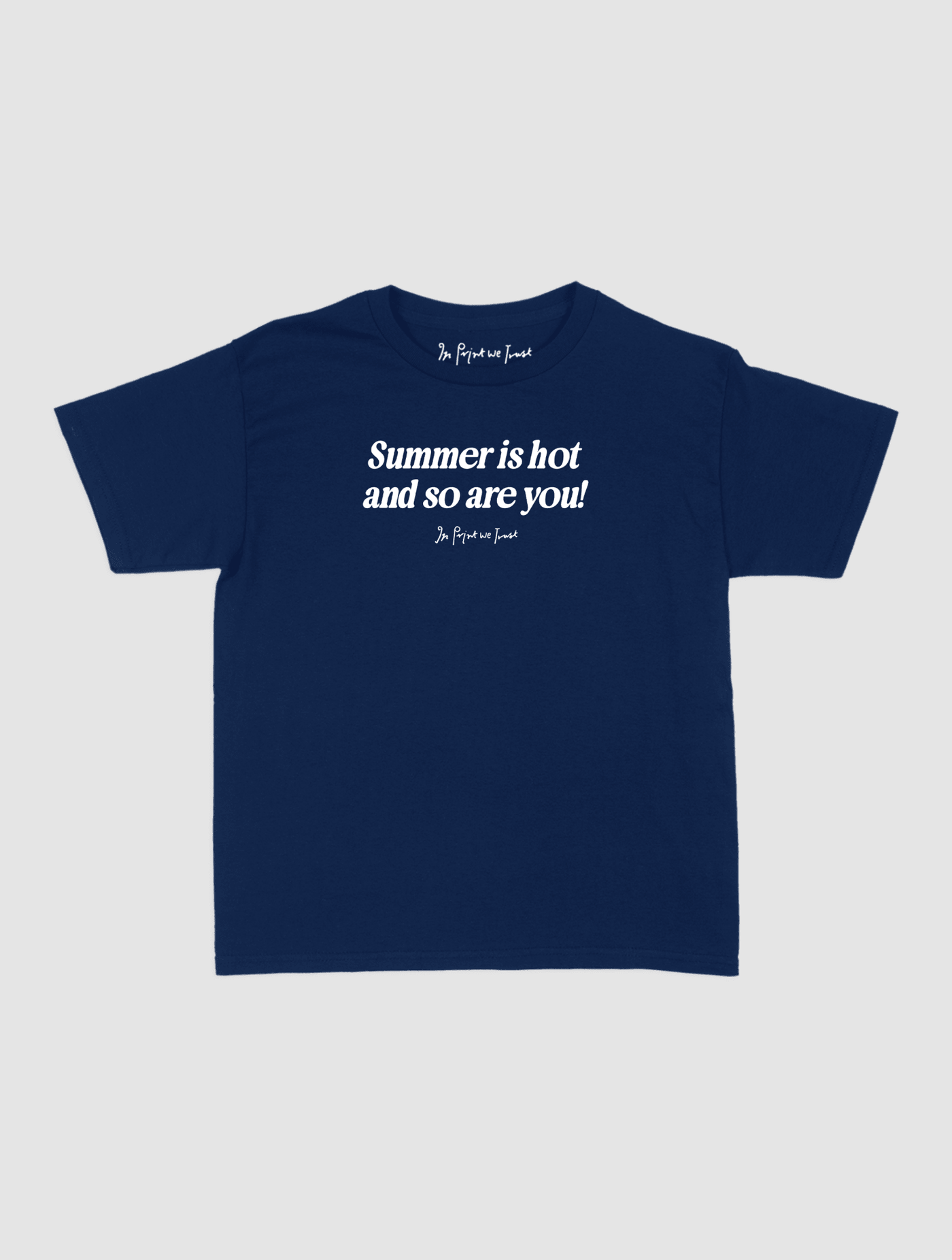 so are you baby tee - In Print We Trust