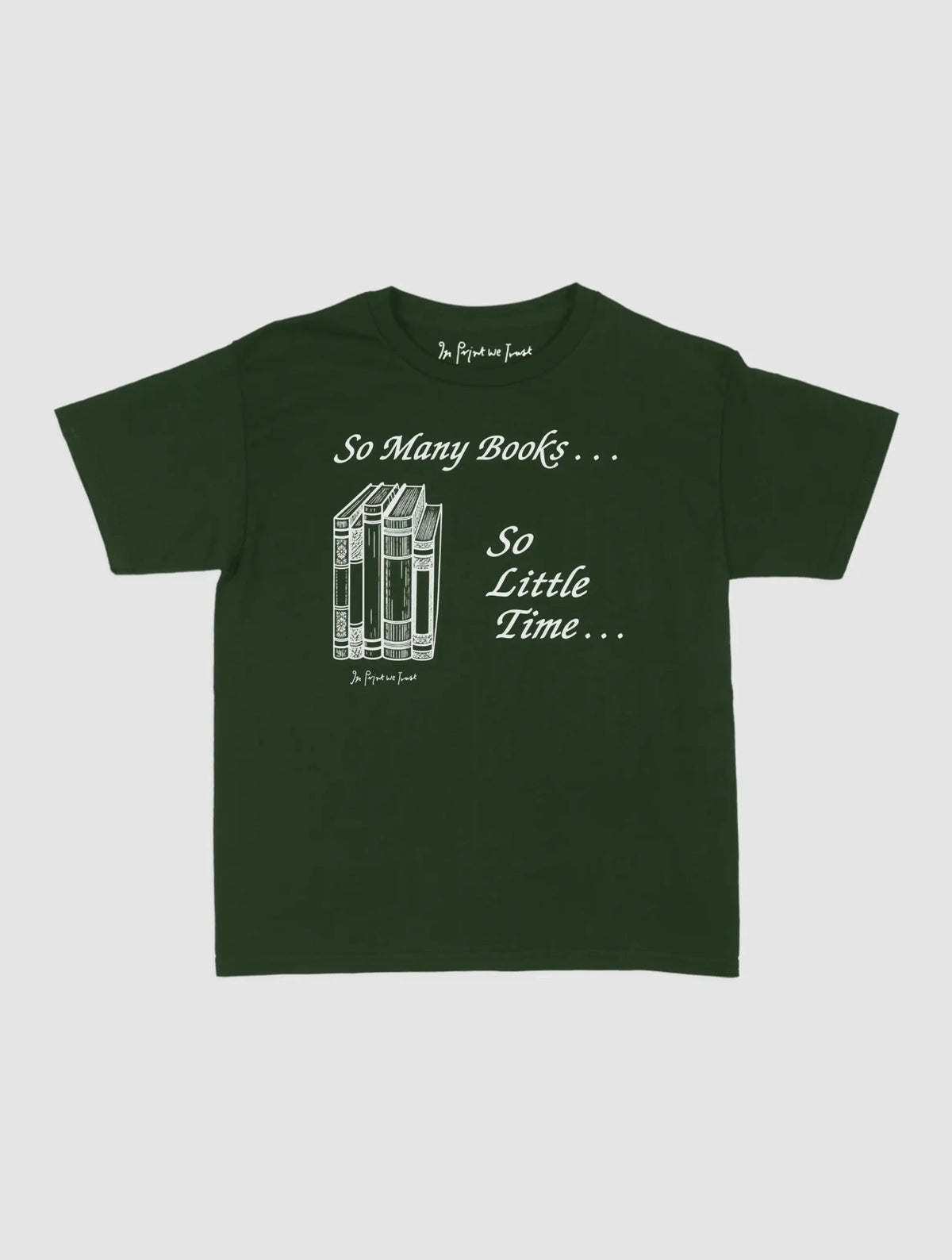 so many books baby tee - In Print We Trust
