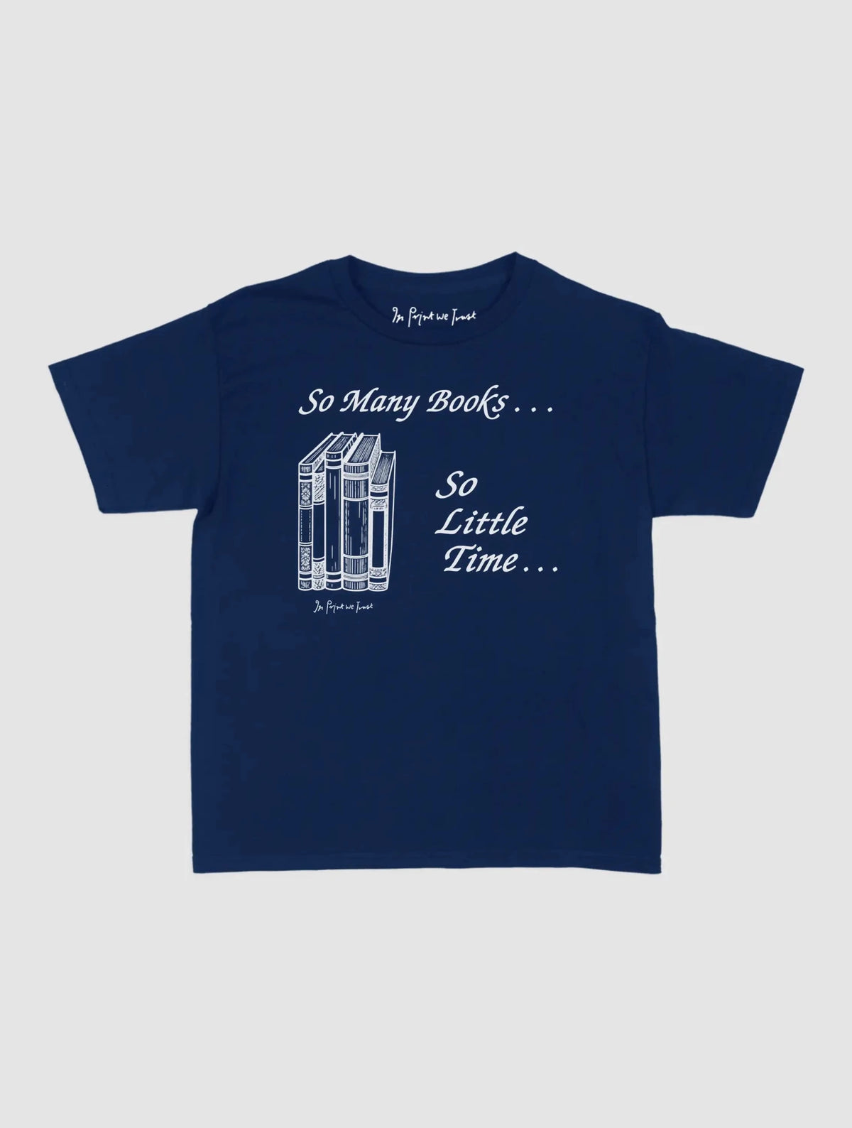 so many books baby tee - In Print We Trust
