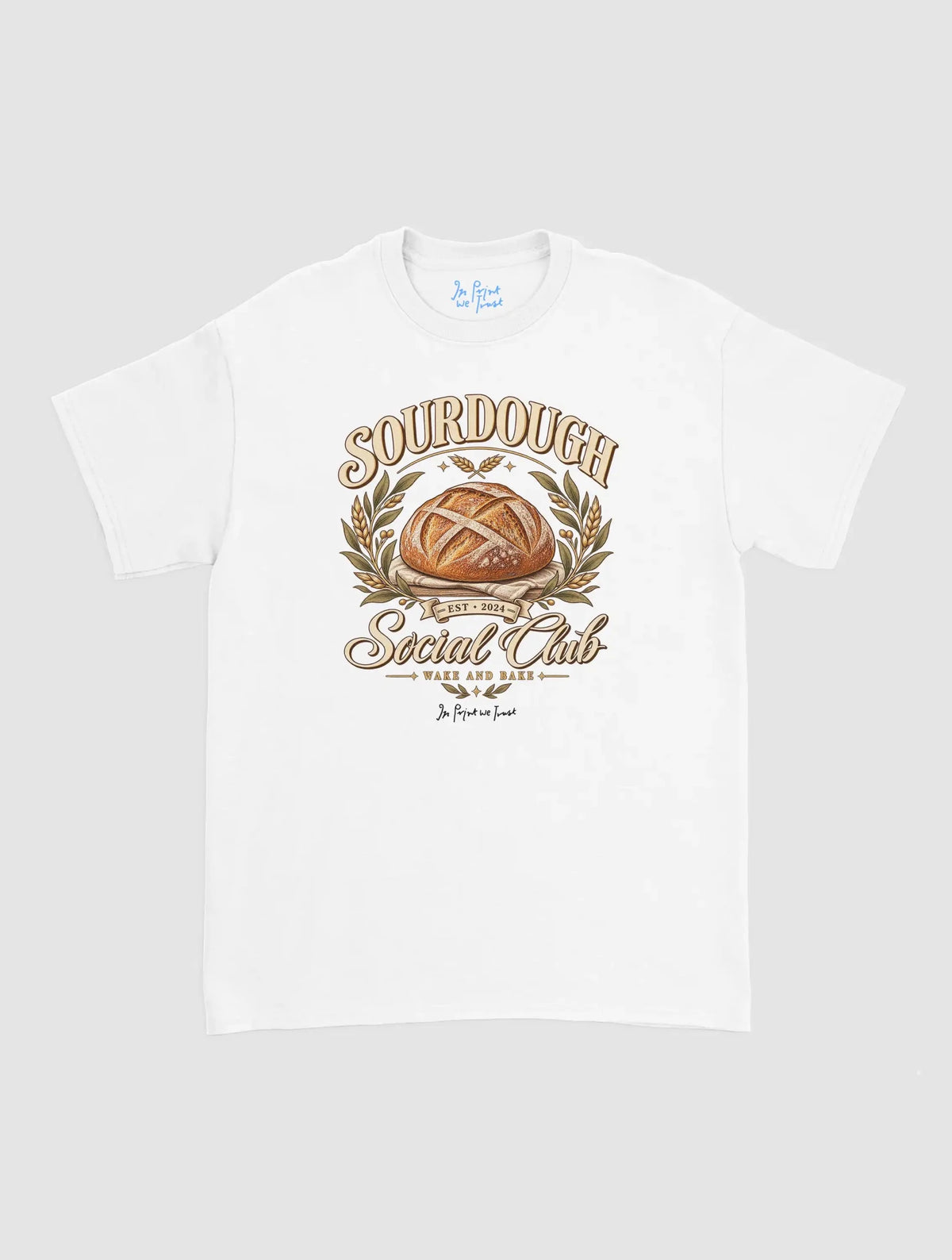 sourdough social club - In Print We Trust