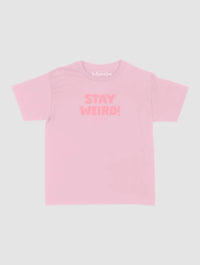 stay weird baby tee - In Print We Trust