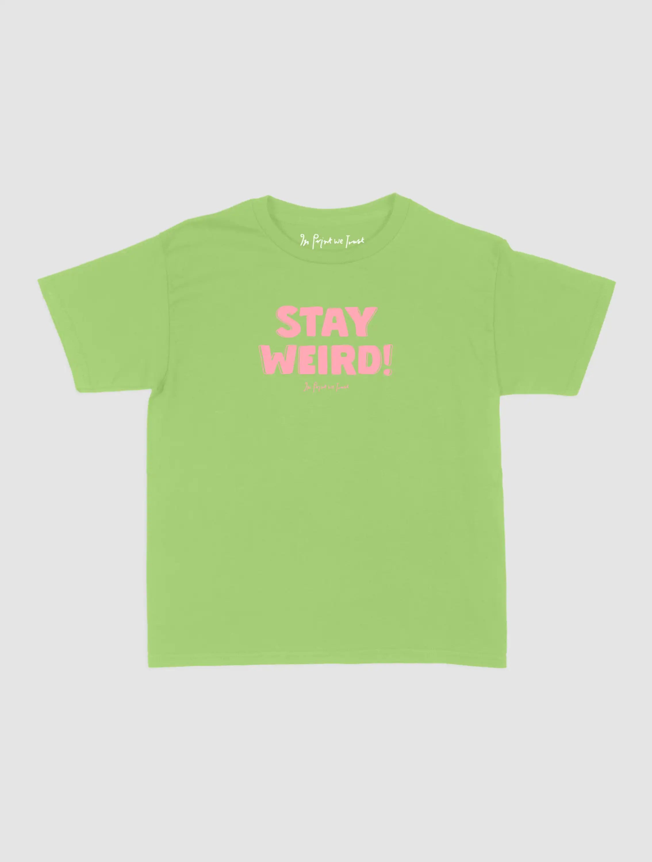 stay weird baby tee