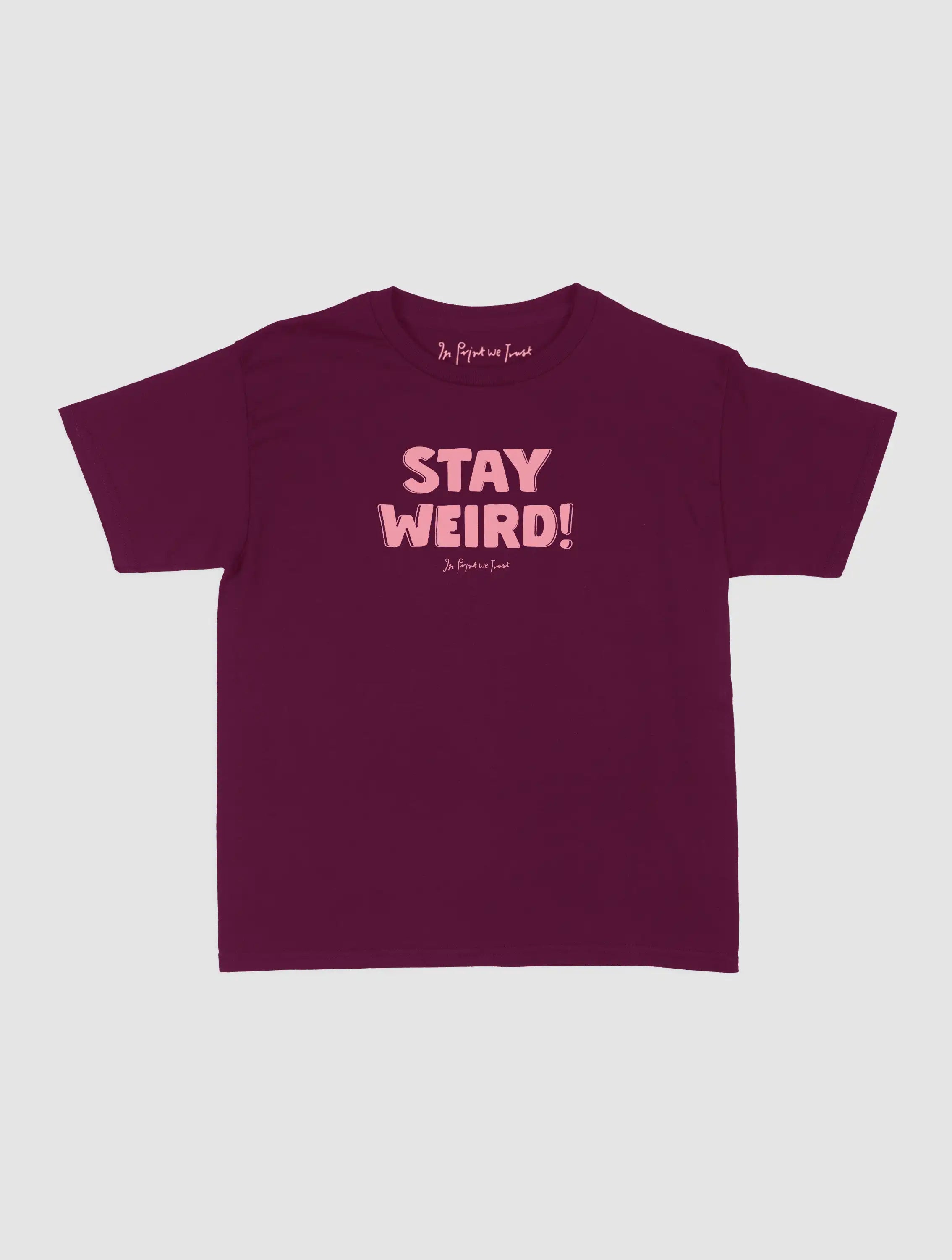 stay weird baby tee