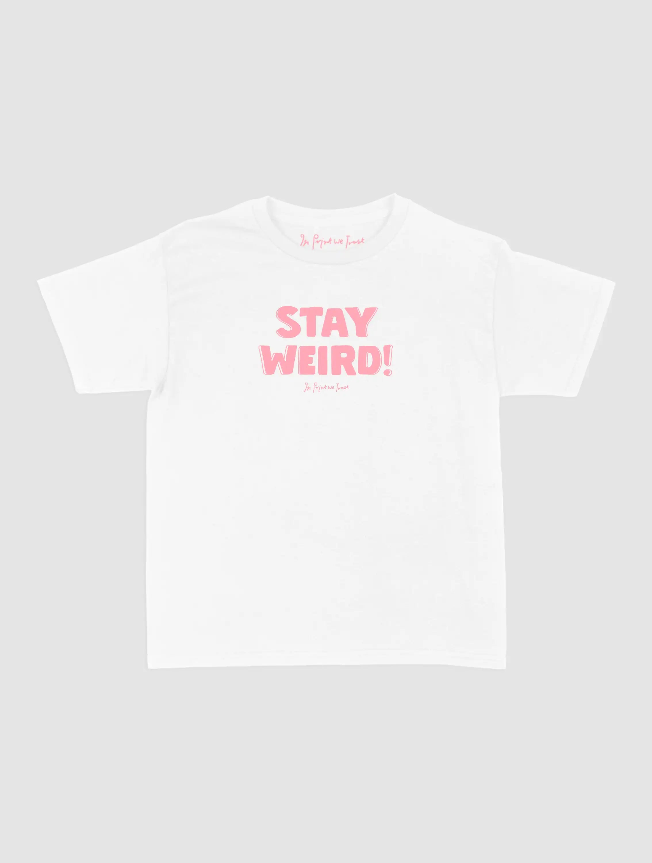 stay weird baby tee