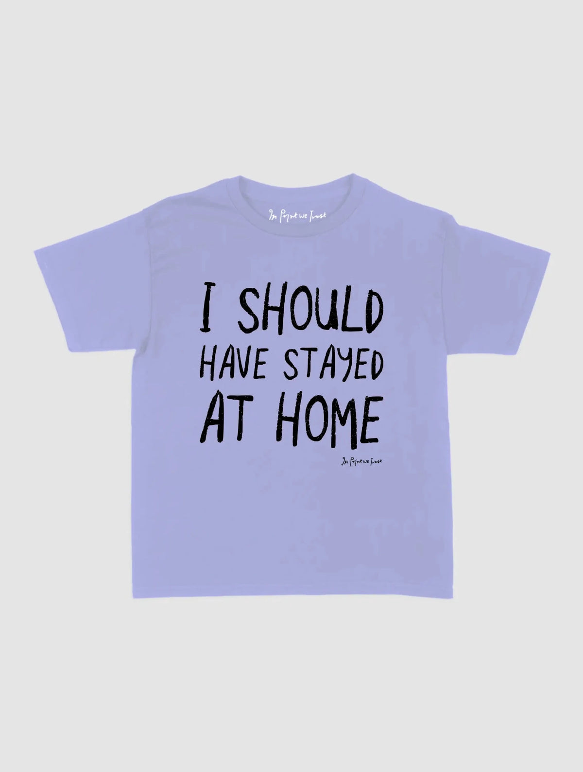 stayed at home baby tee - In Print We Trust