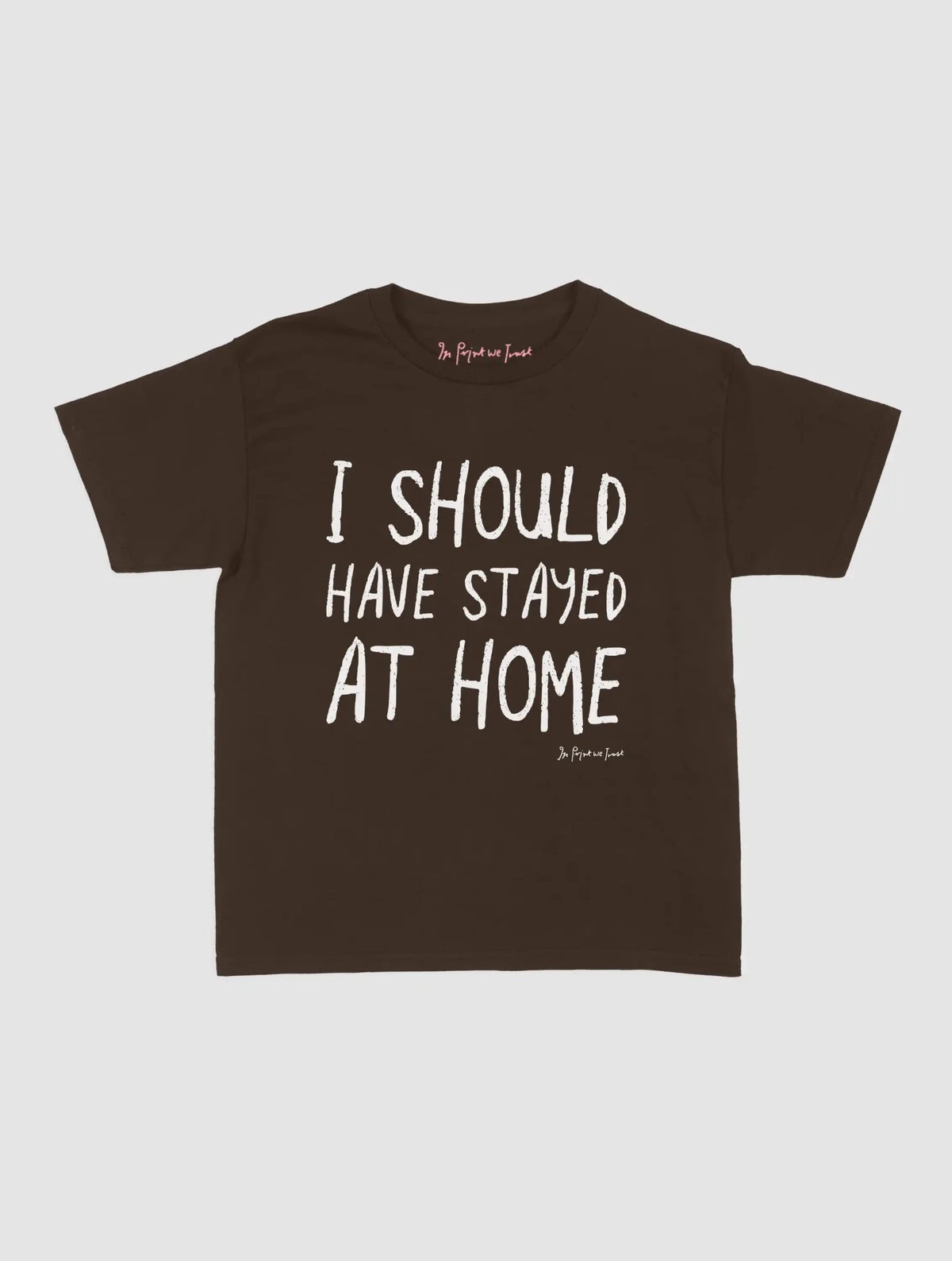 stayed at home baby tee - In Print We Trust