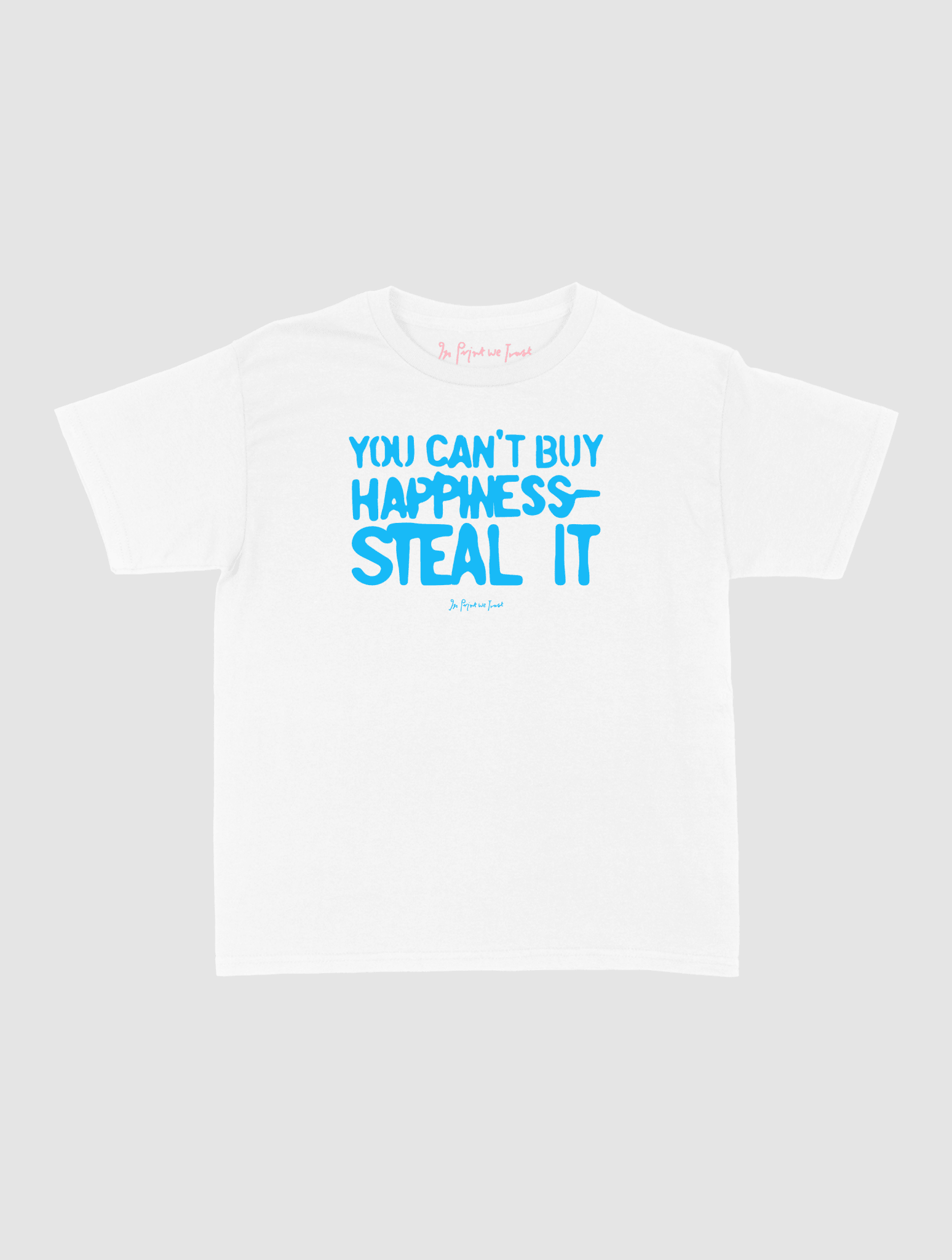 steal it baby tee - In Print We Trust