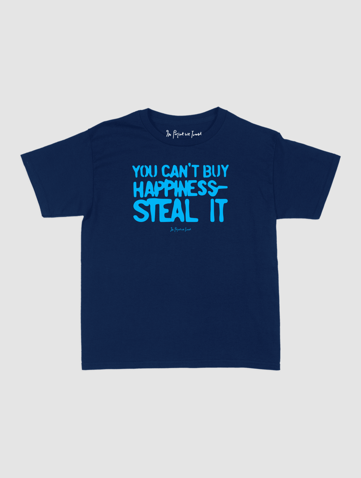 steal it baby tee - In Print We Trust