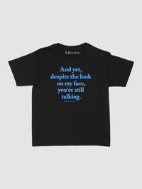 still talking baby tee - In Print We Trust