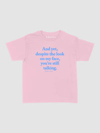 still talking baby tee - In Print We Trust