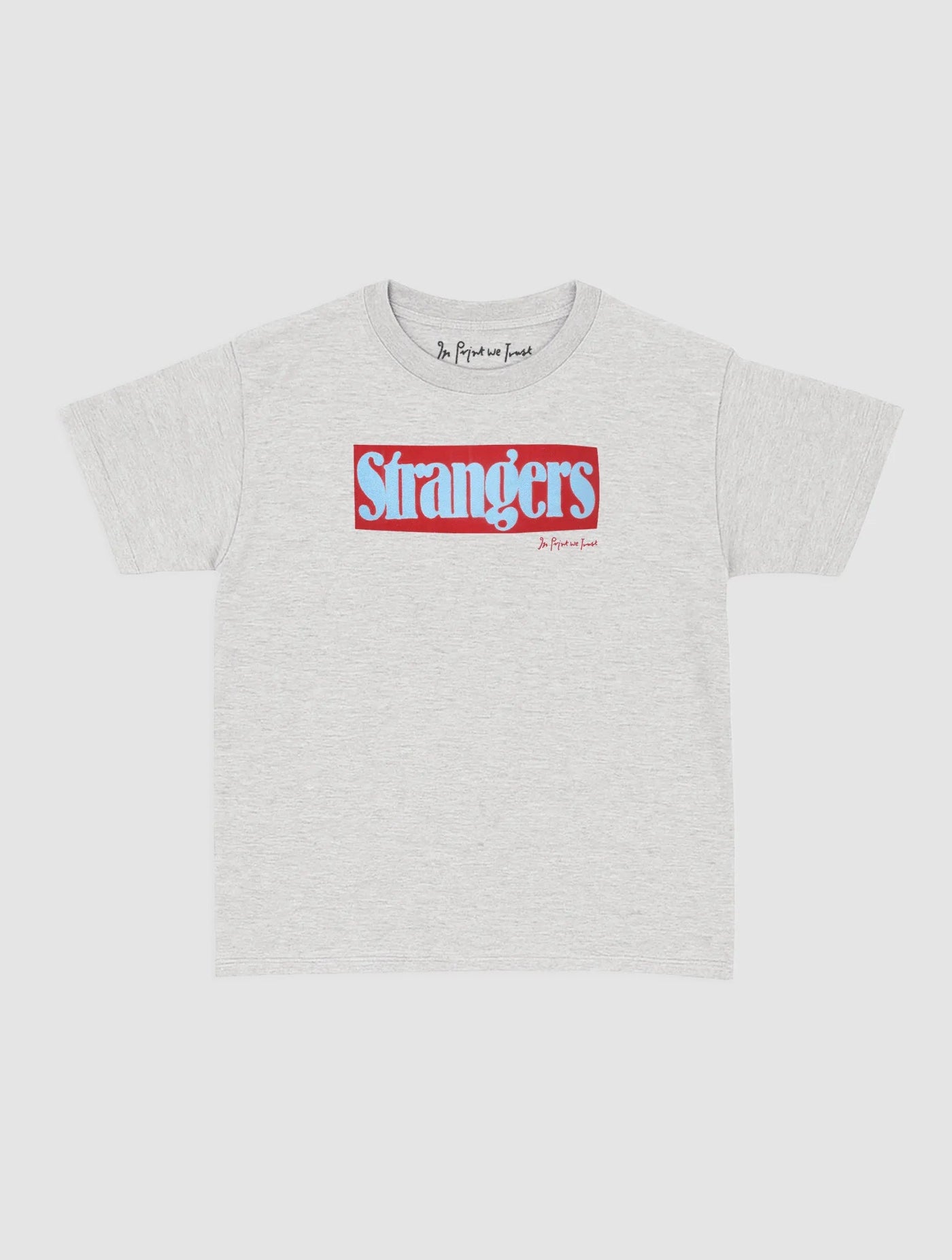 strangers baby tee - In Print We Trust