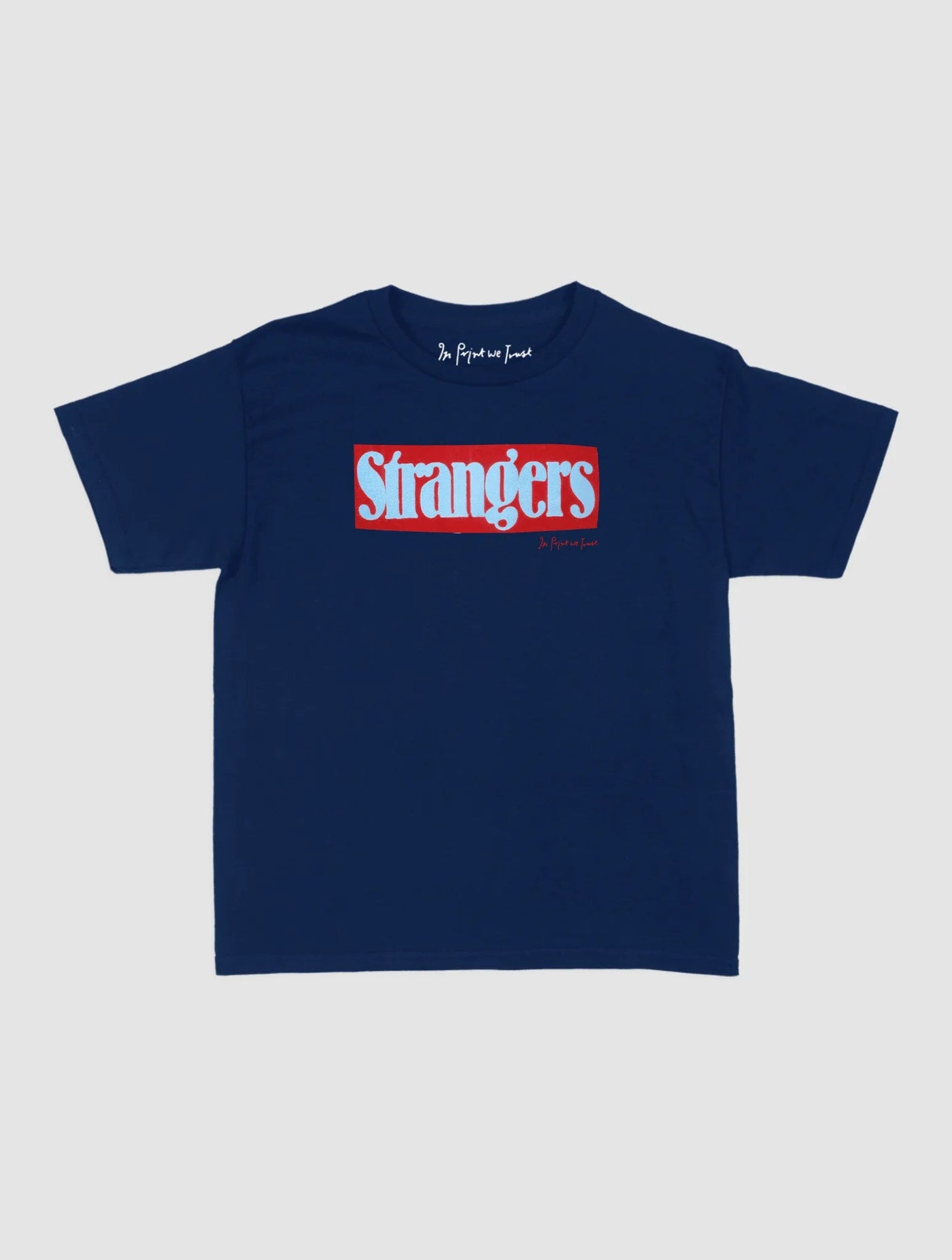 strangers baby tee - In Print We Trust