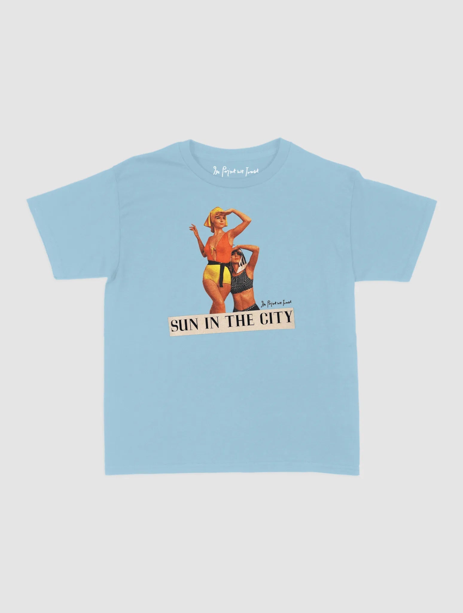sun in the city baby tee - In Print We Trust