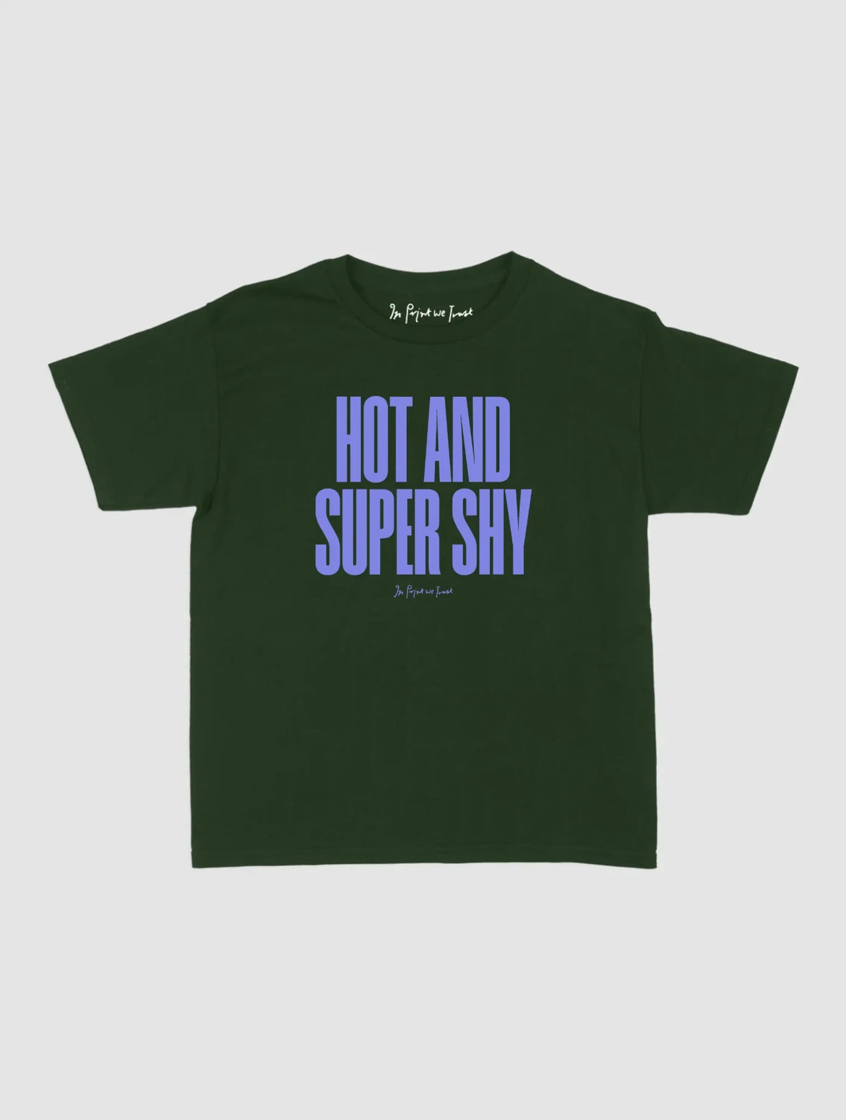 super shy baby tee - In Print We Trust