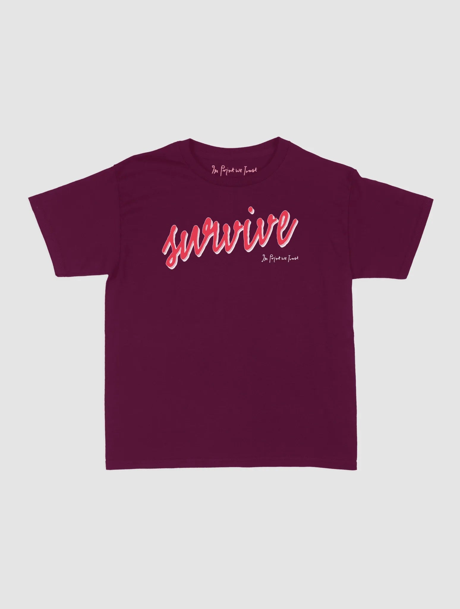 survive baby tee - In Print We Trust