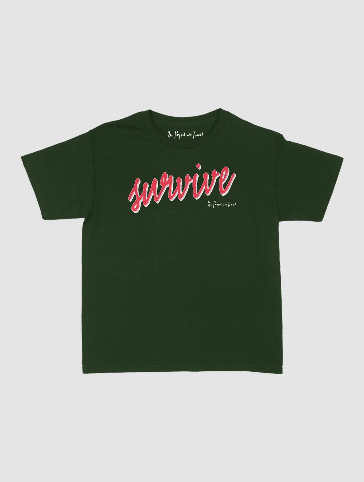 survive baby tee - In Print We Trust