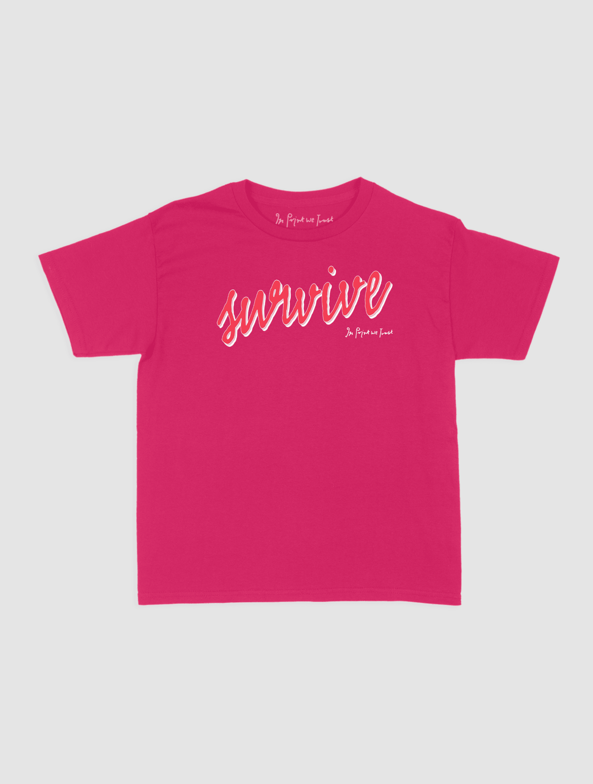survive baby tee - In Print We Trust