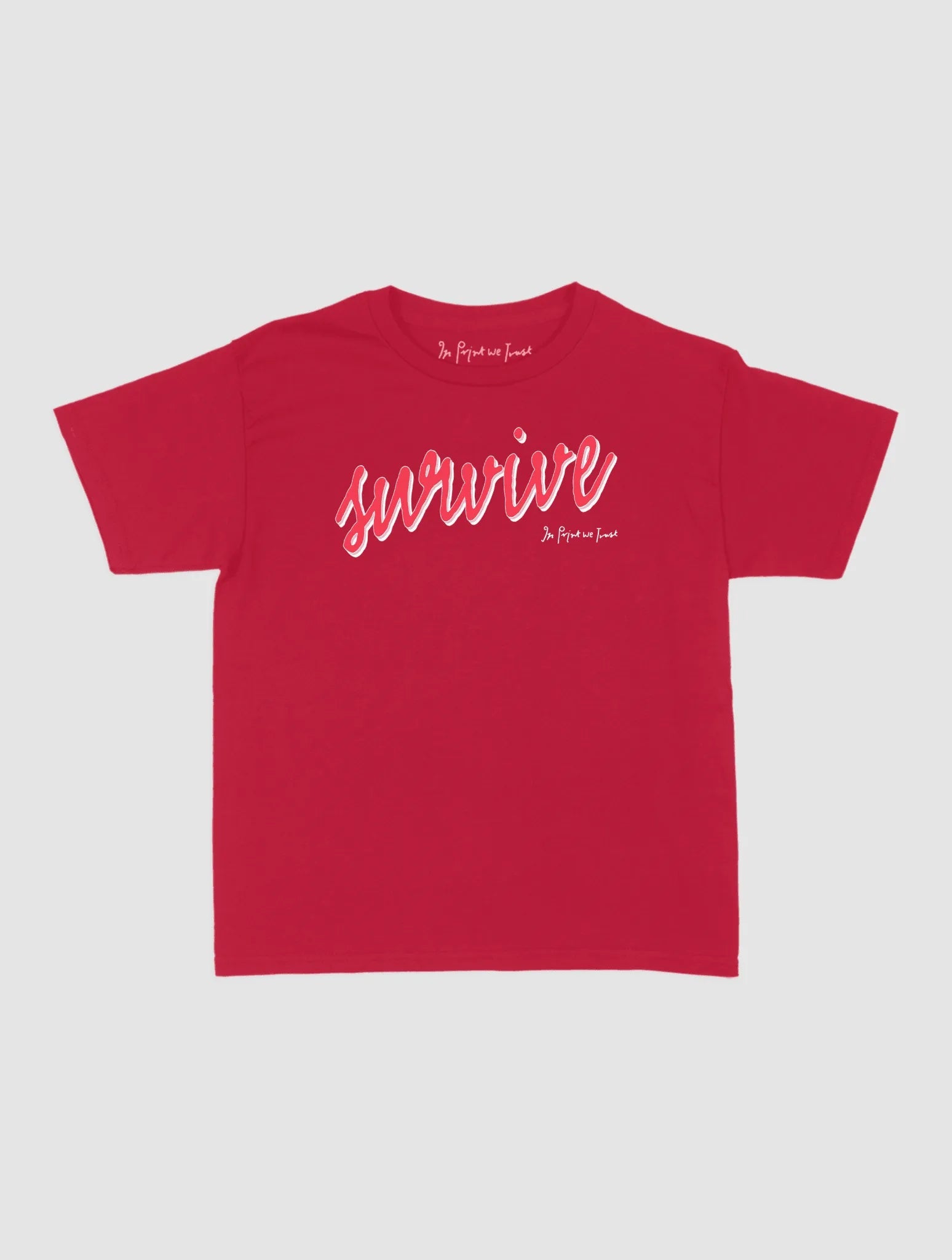 survive baby tee - In Print We Trust