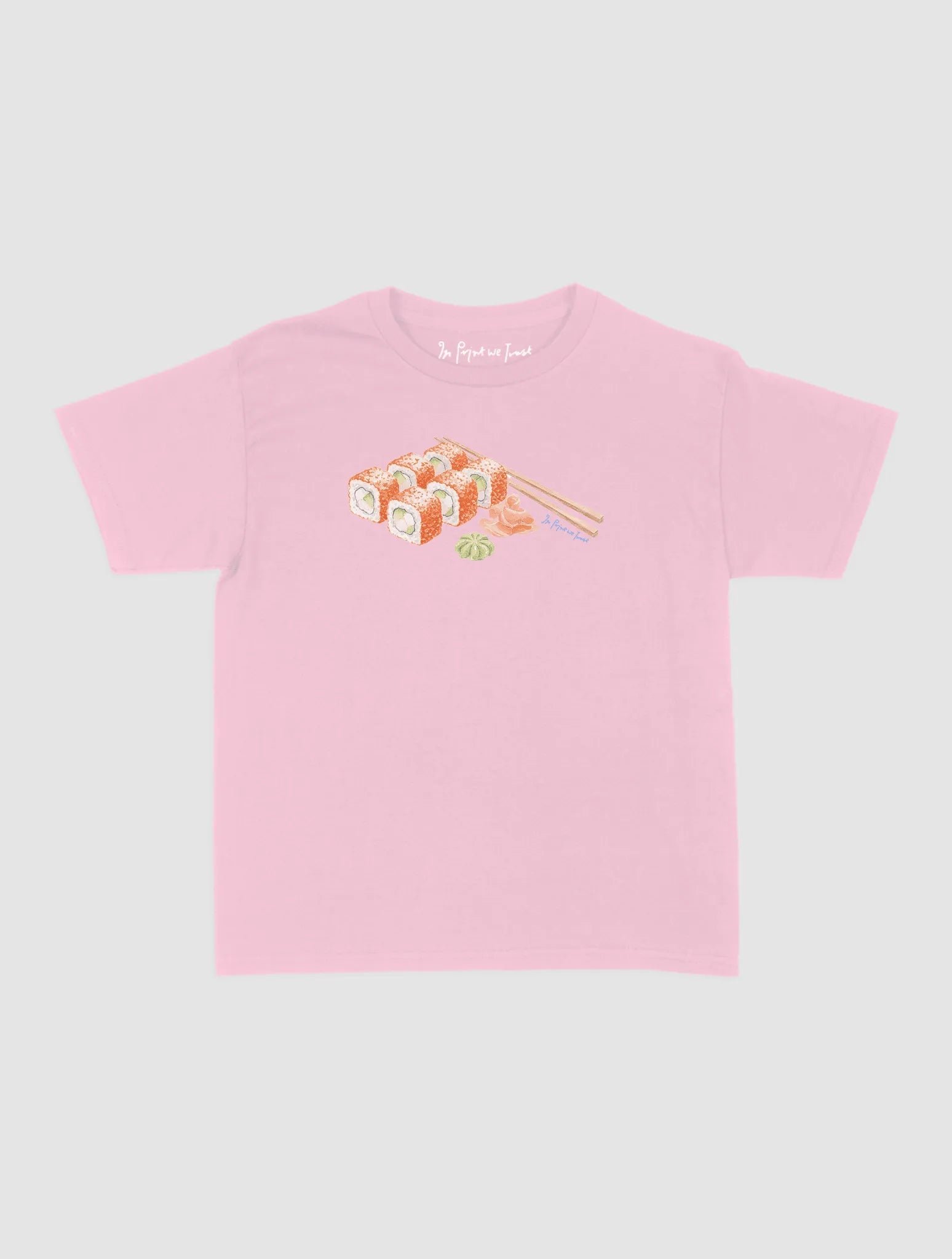 sushi baby tee - In Print We Trust