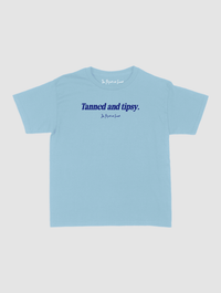 tanned and tipsy baby tee - In Print We Trust