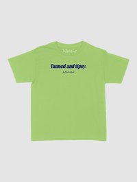 tanned and tipsy baby tee - In Print We Trust