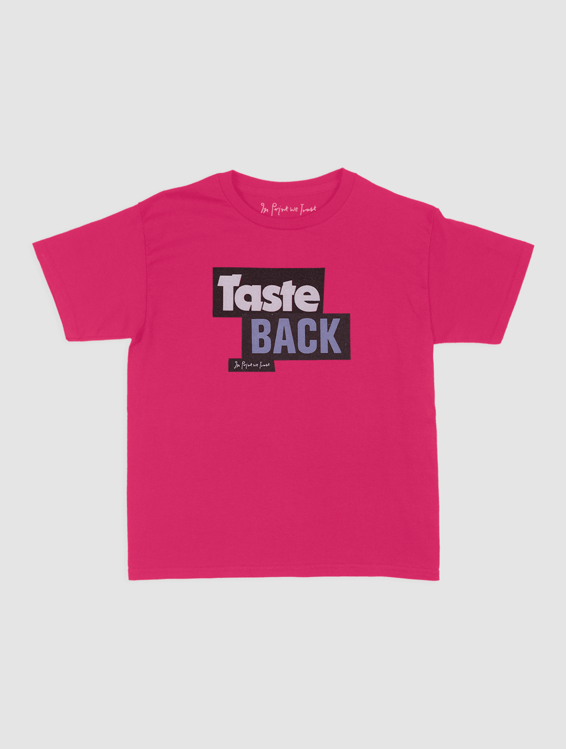 taste back baby tee - In Print We Trust