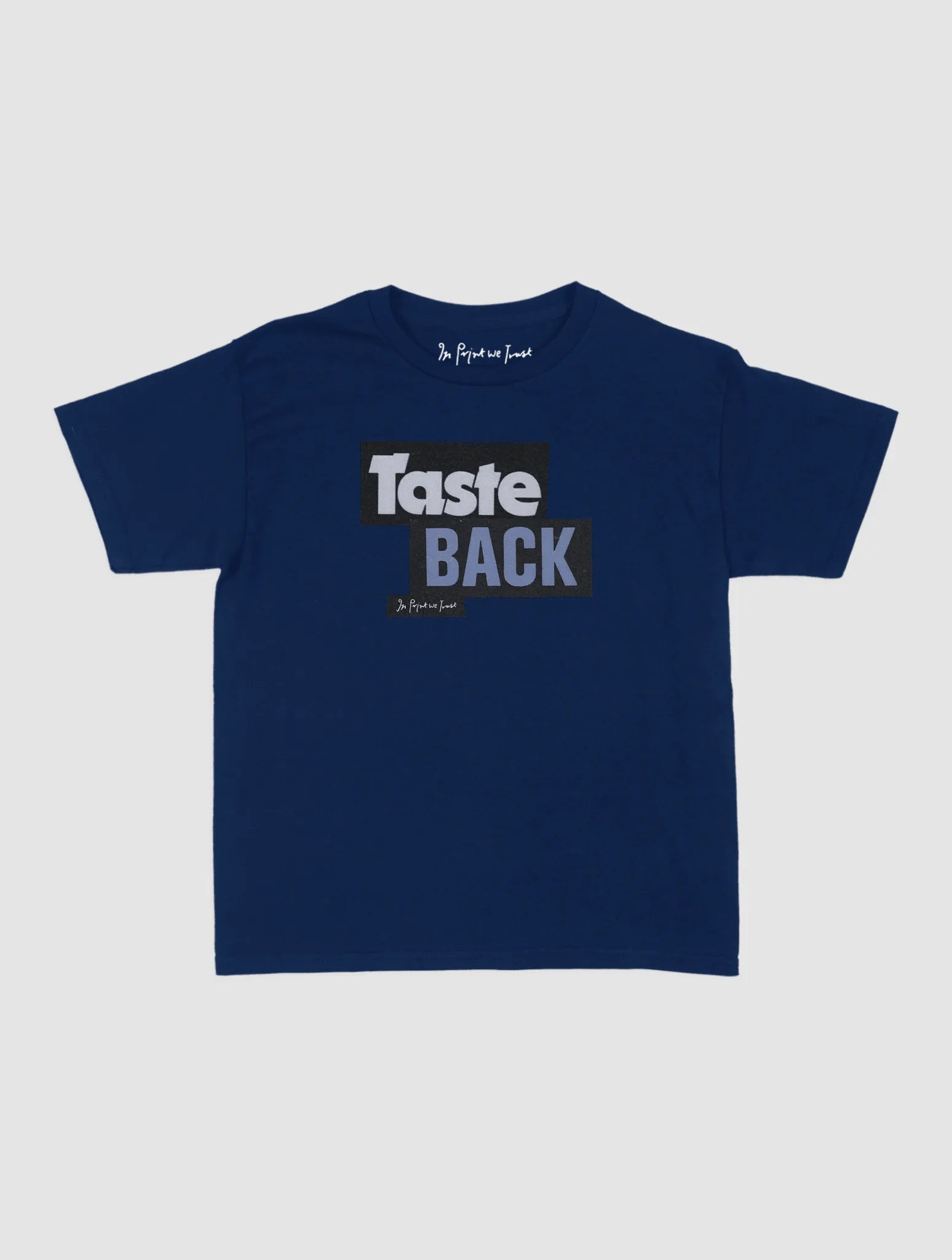taste back baby tee - In Print We Trust