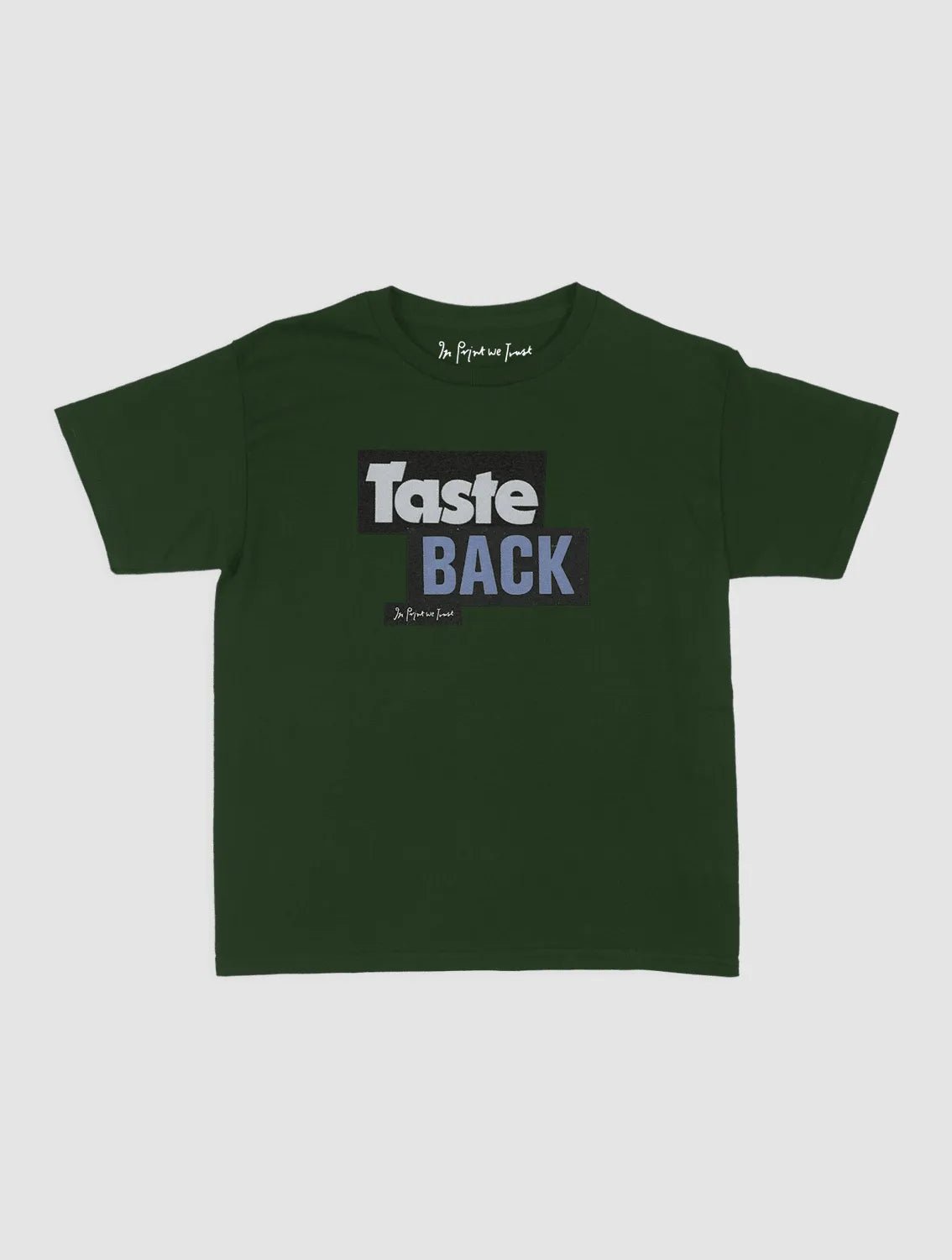 taste back baby tee - In Print We Trust