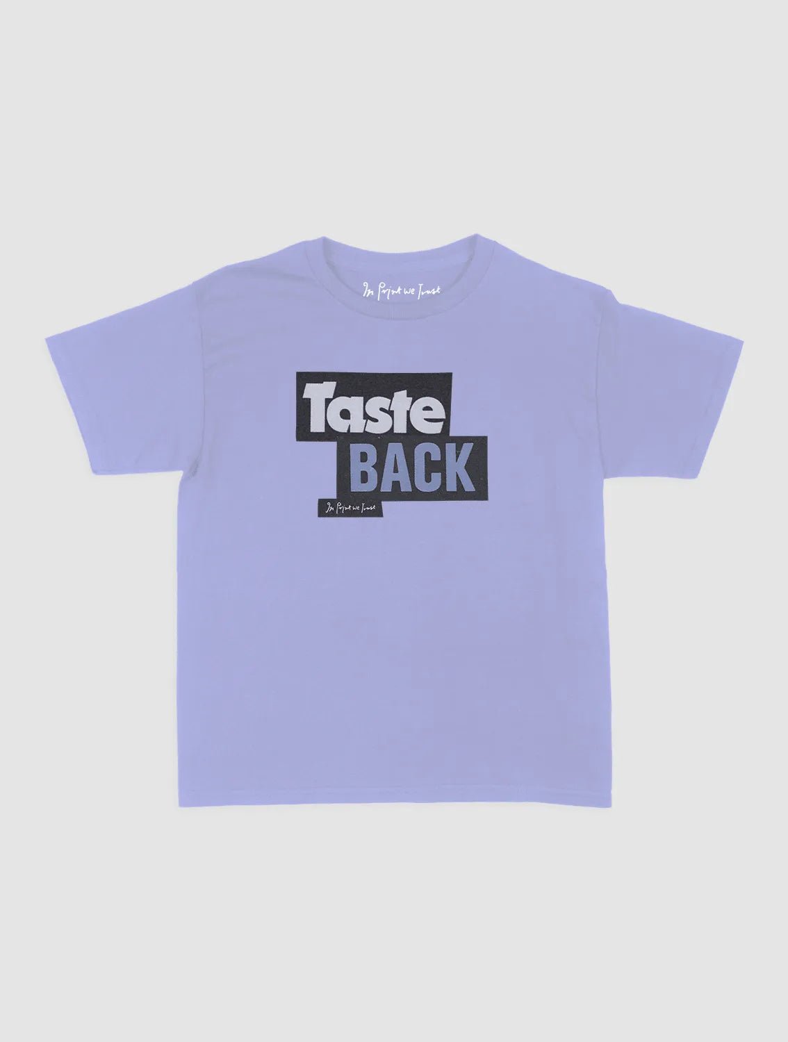 taste back baby tee - In Print We Trust