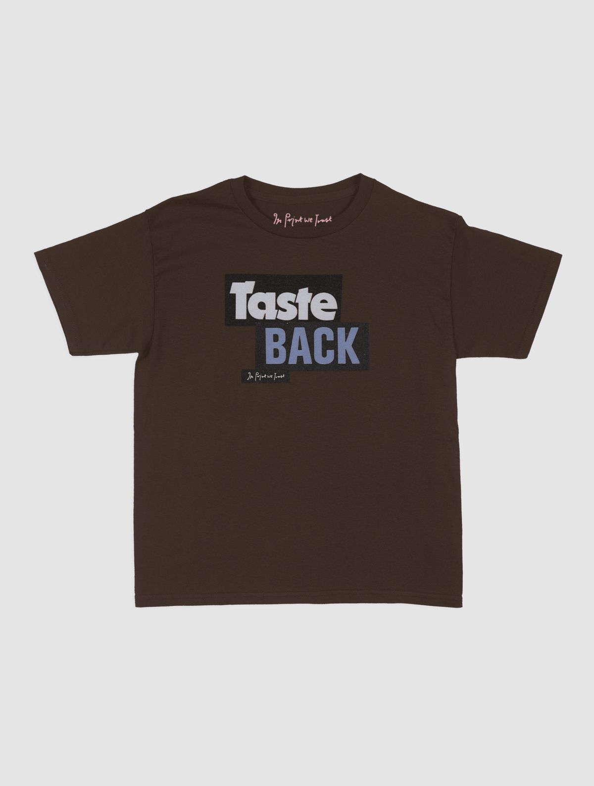 taste back baby tee - In Print We Trust