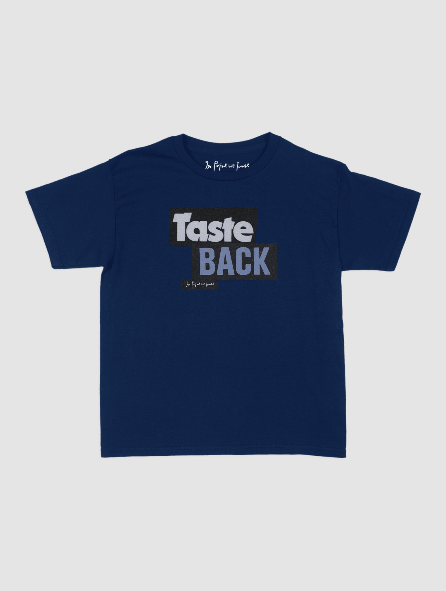 taste back baby tee - In Print We Trust