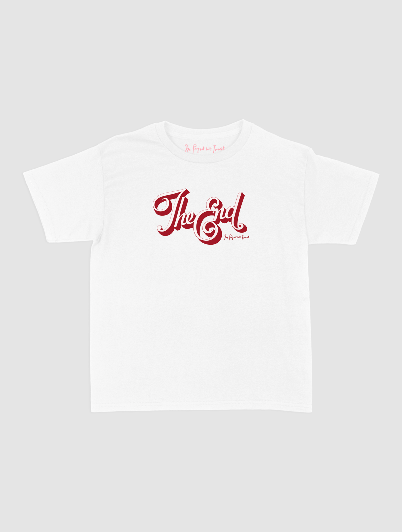 the end baby tee - In Print We Trust