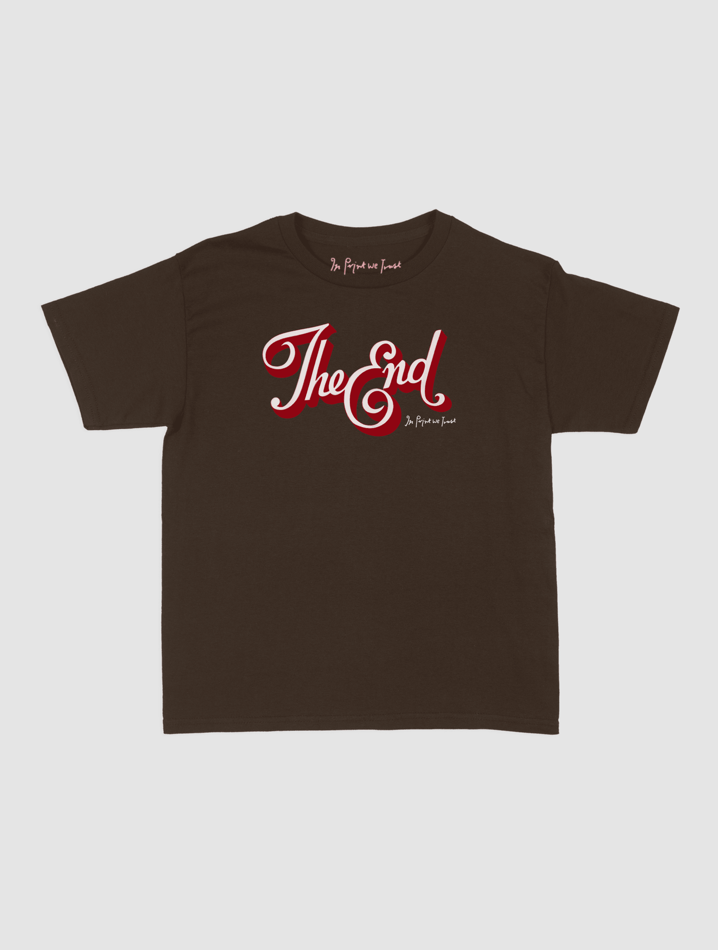 the end baby tee - In Print We Trust