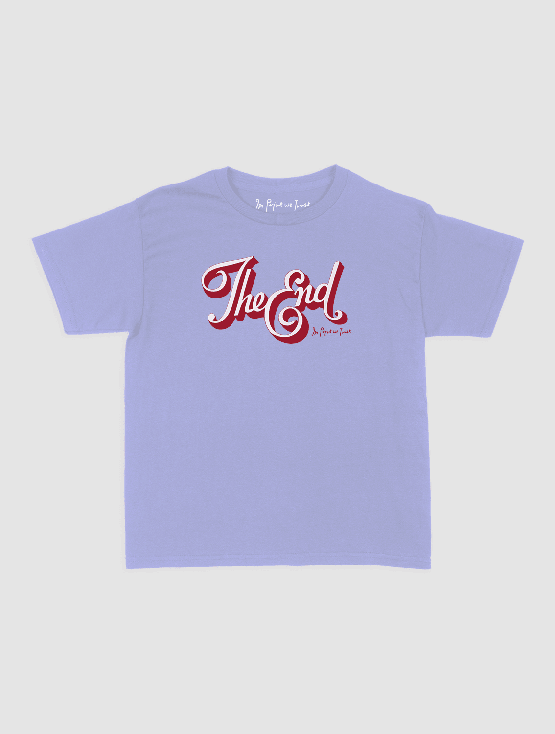 the end baby tee - In Print We Trust