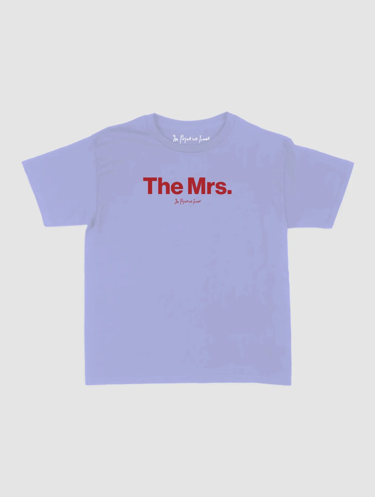 the mrs baby tee - In Print We Trust
