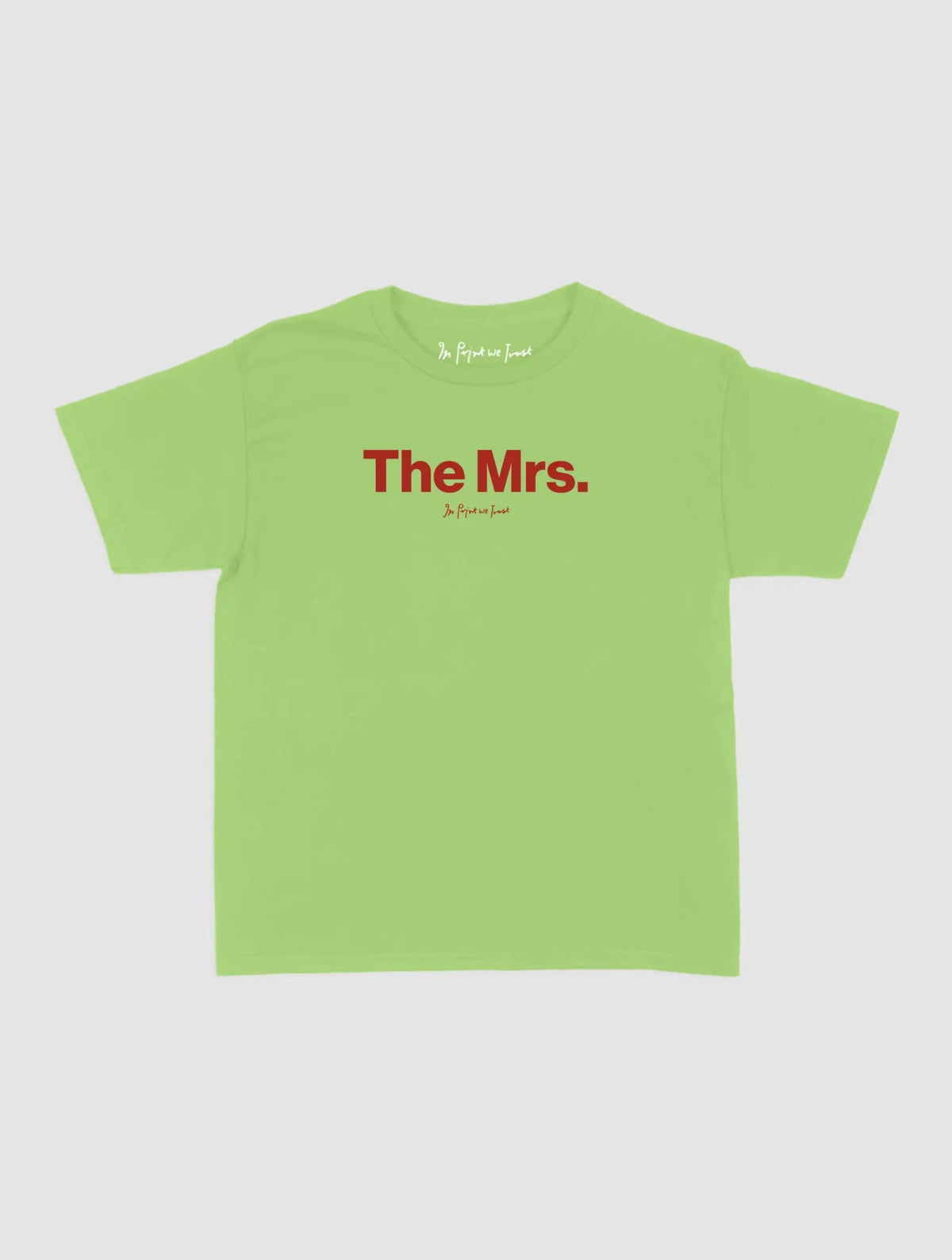 the mrs baby tee - In Print We Trust