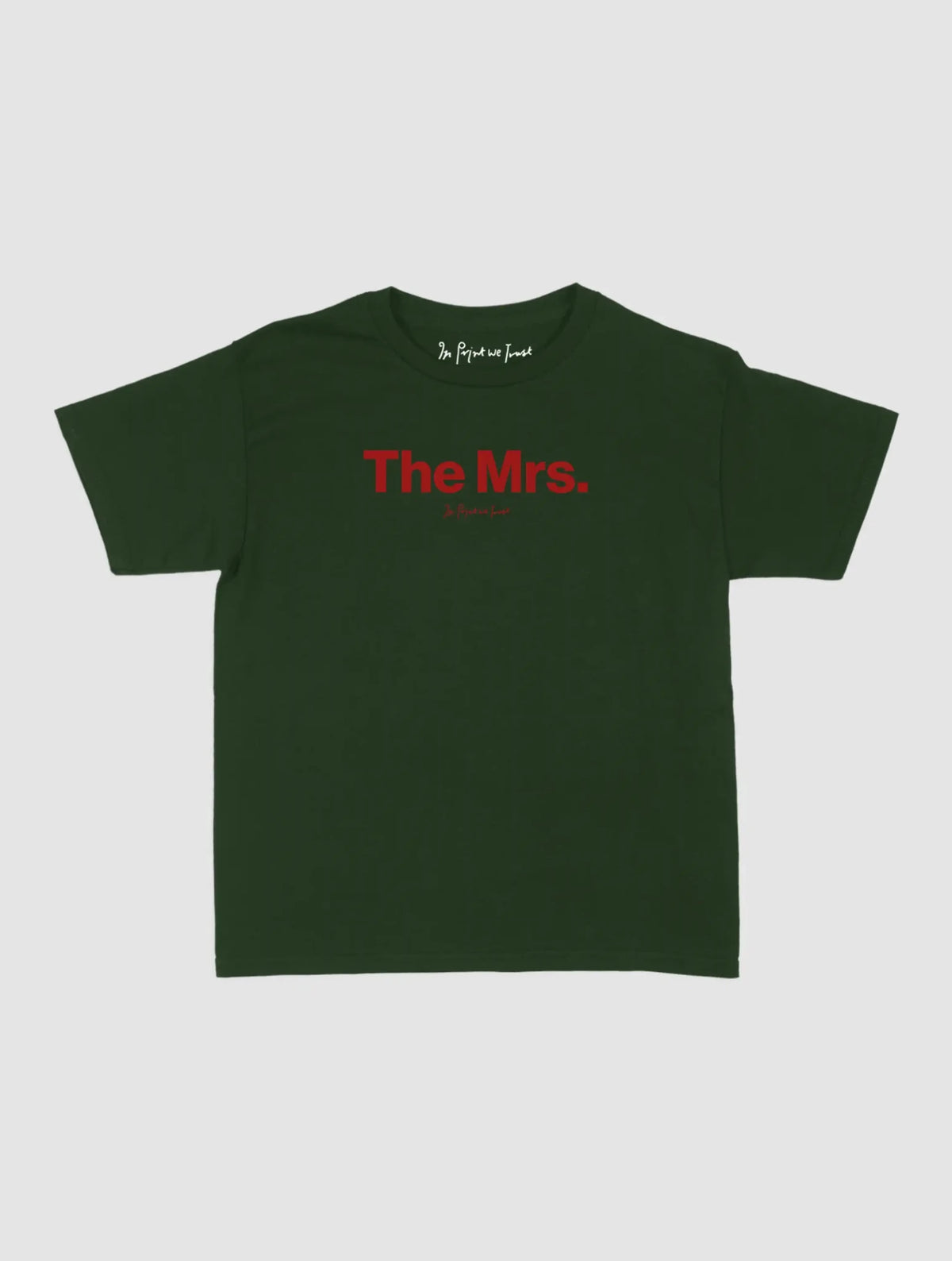 the mrs baby tee - In Print We Trust