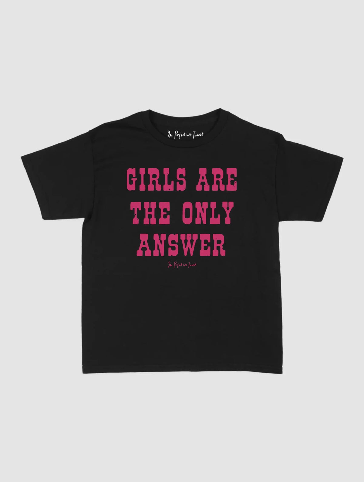 the only answer baby tee - In Print We Trust