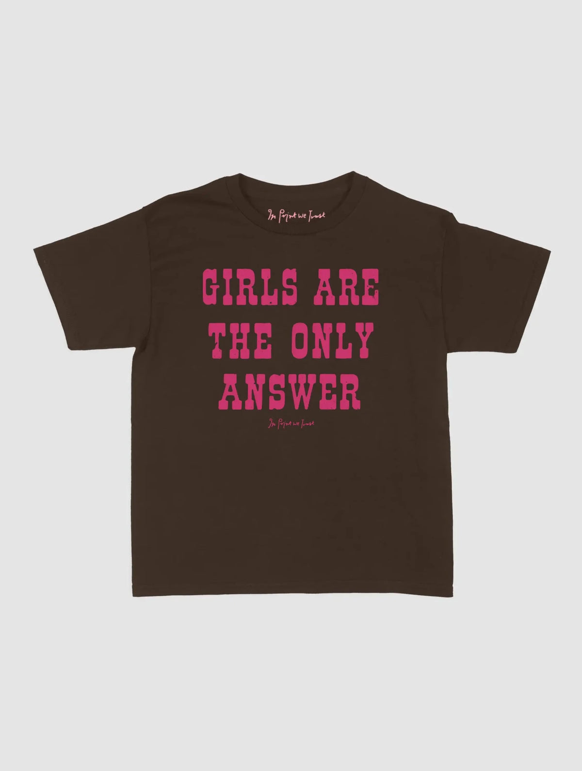 the only answer baby tee - In Print We Trust