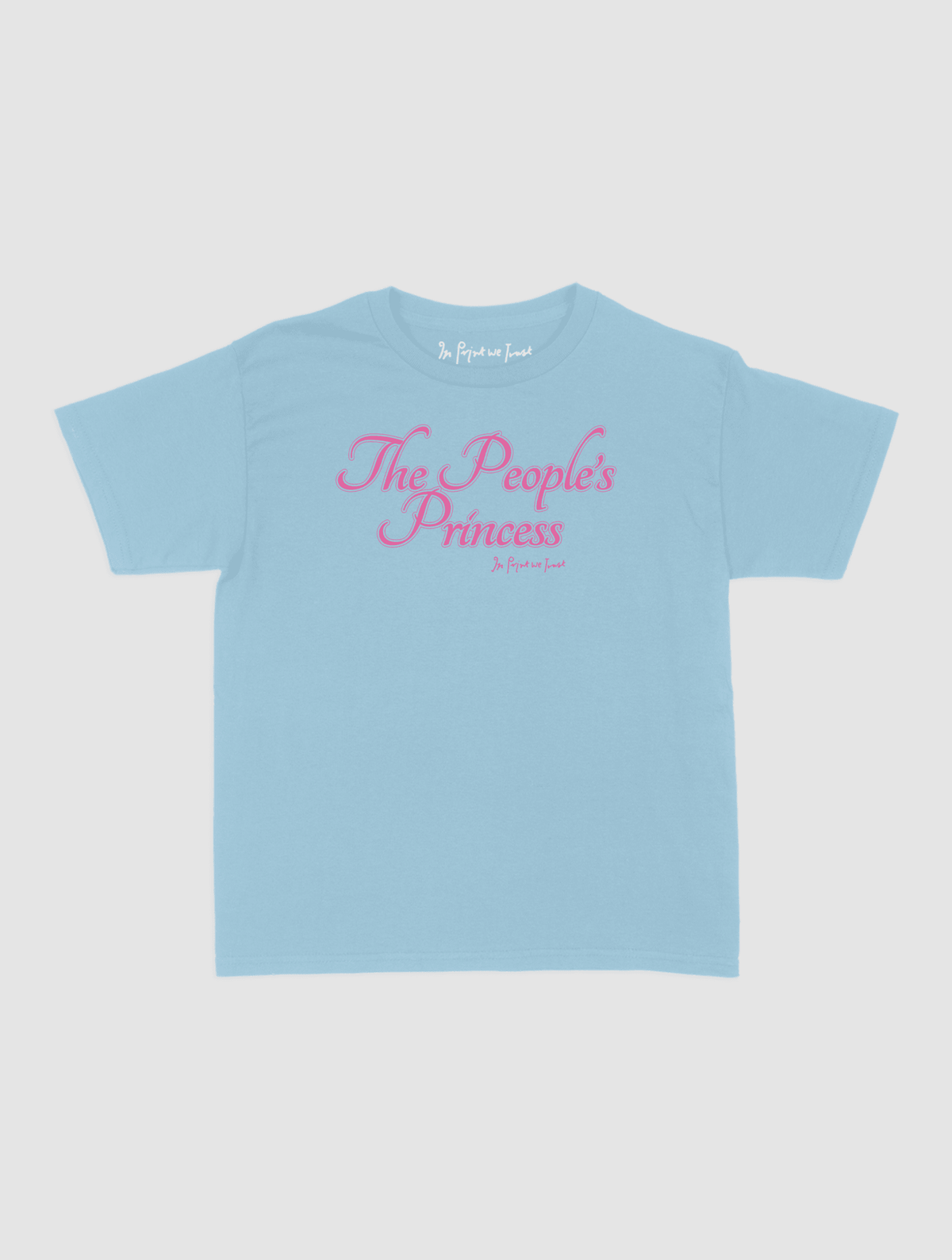 the people's princess baby tee - In Print We Trust
